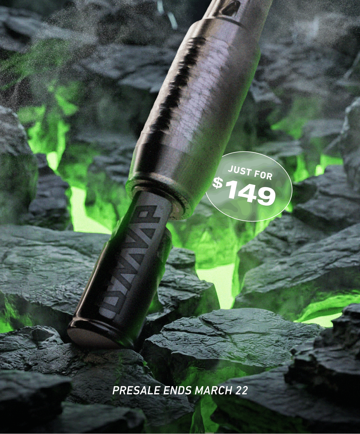 Just for $149. Presale ends March 22
