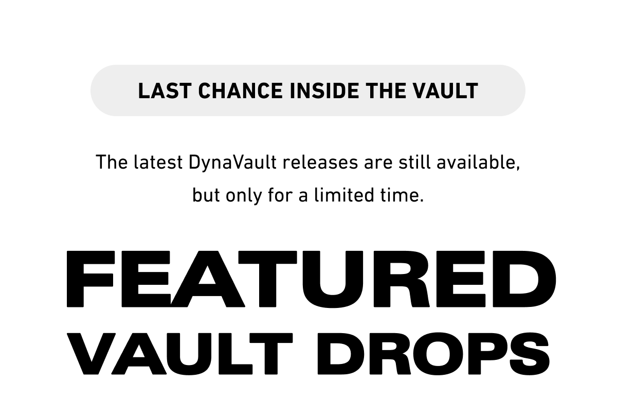 Featured Vault Drops: