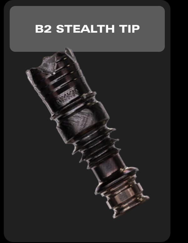 B2 Stealth Tip