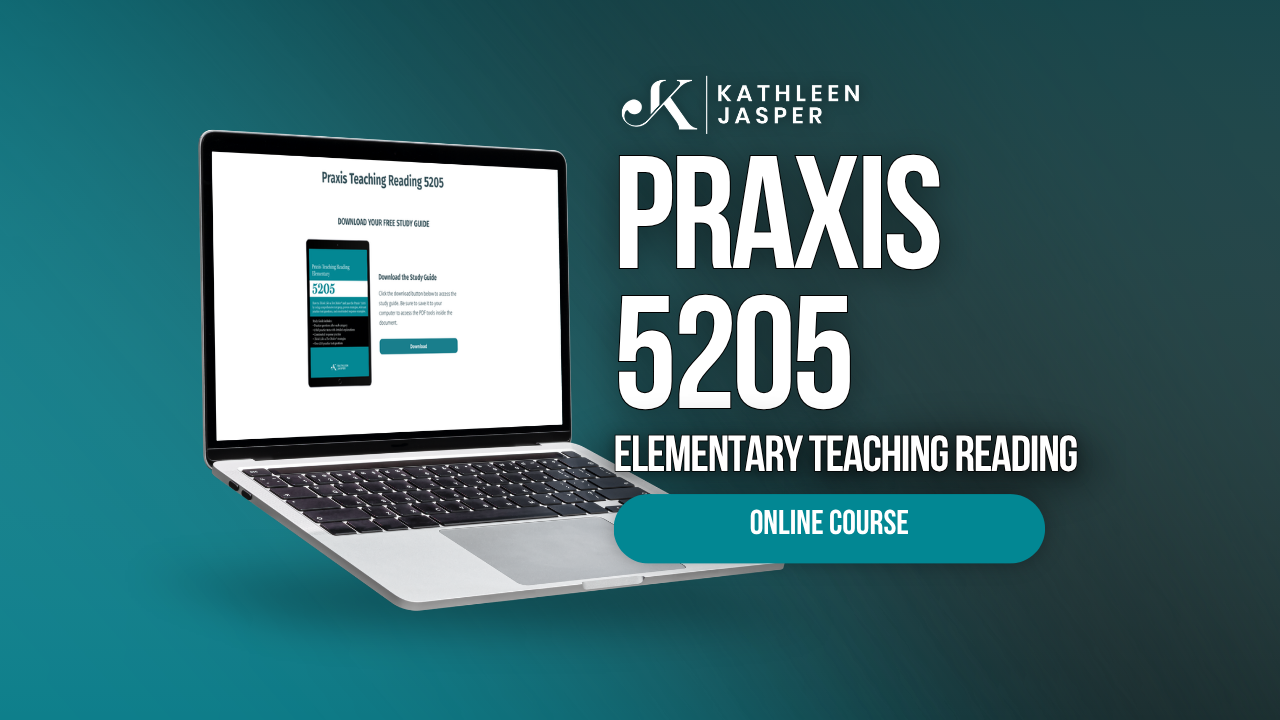 Praxis 5205 Teaching Reading