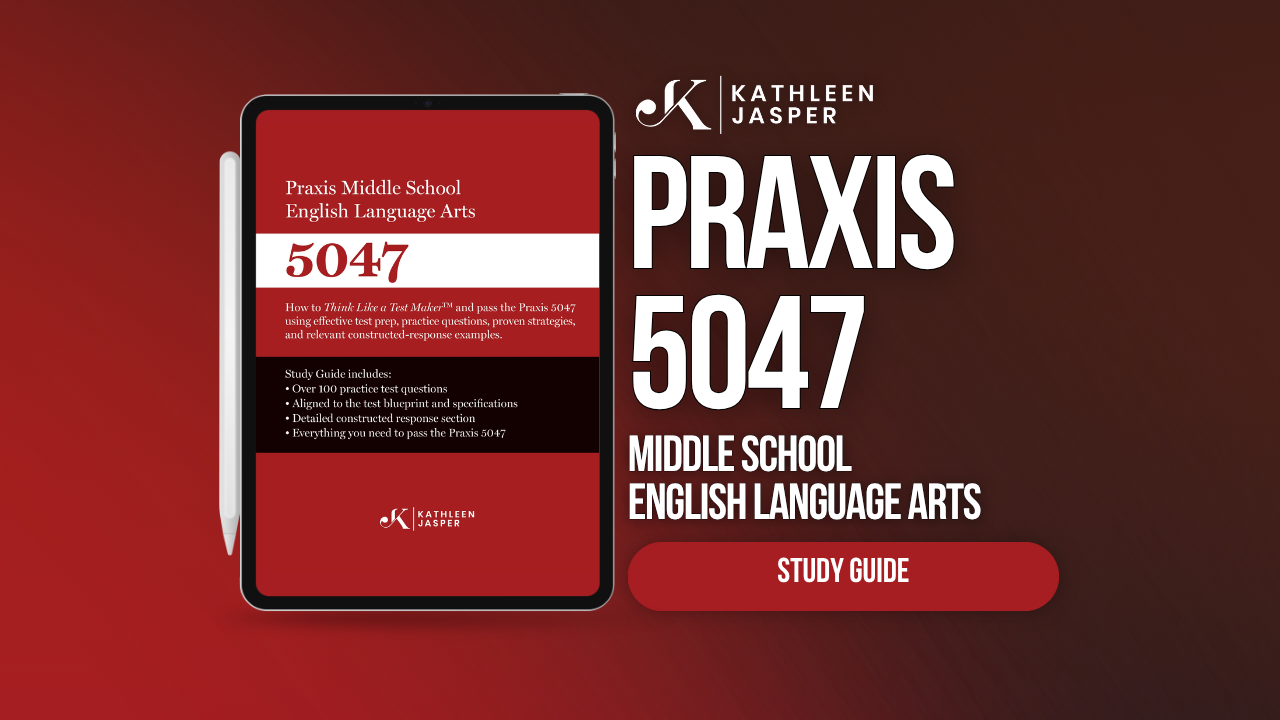 Praxis 5047 Middle School ELA