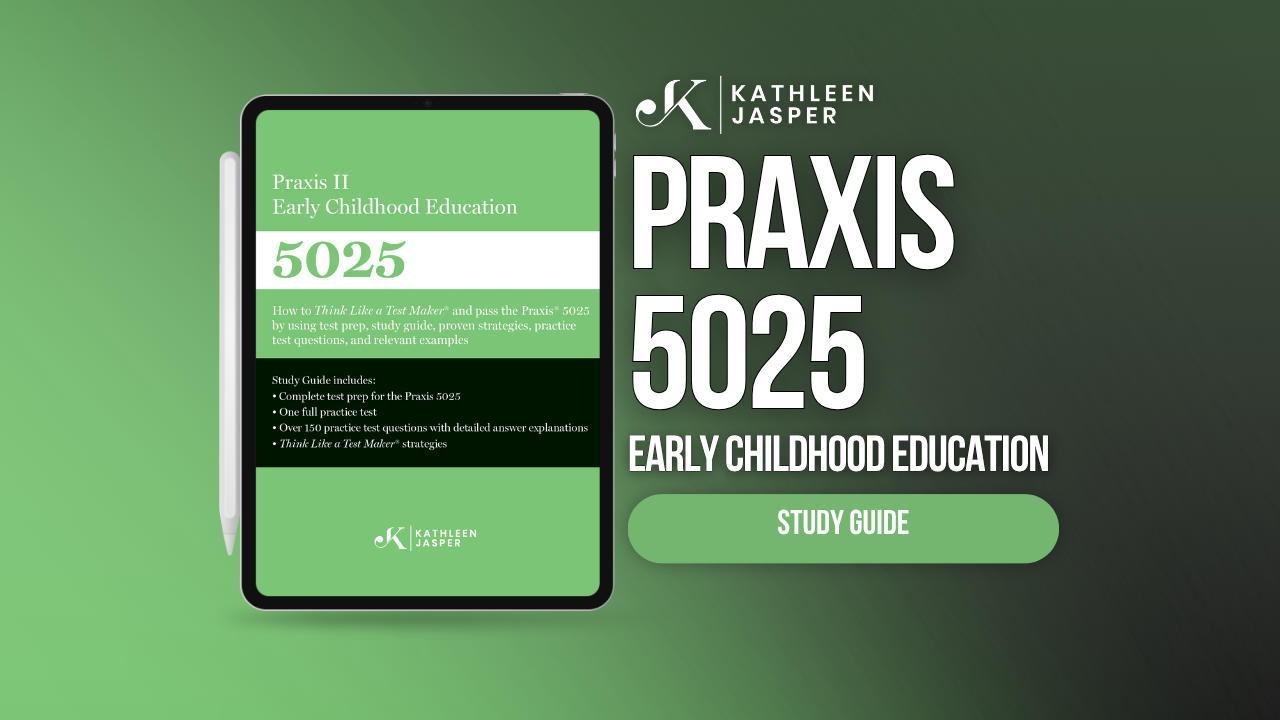 Praxis 5025 Early Childhood