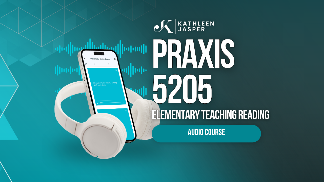 Praxis 5205 Teaching Reading Audio Course