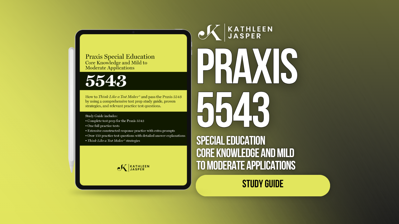Praxis 5543 Special Education