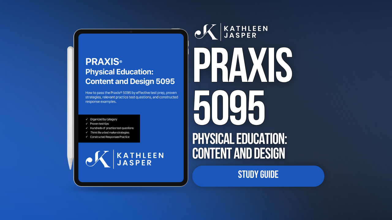 Praxis 5095 Physical Education