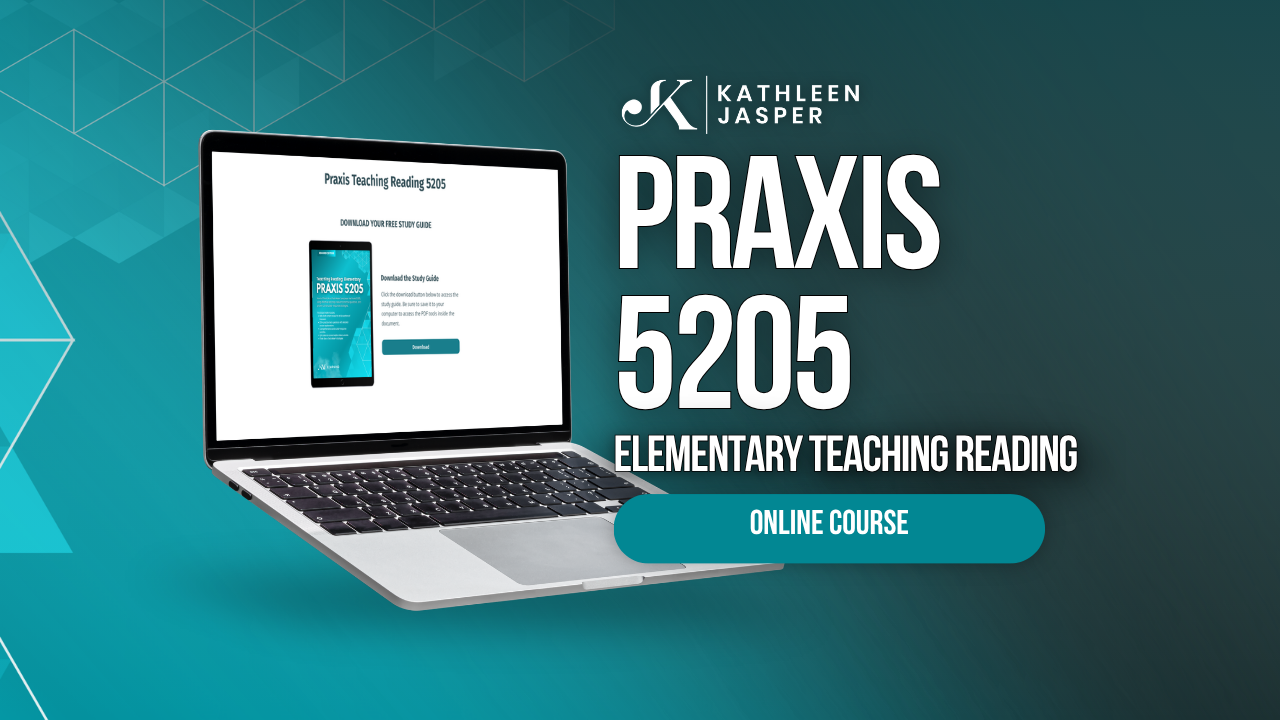 Praxis 5205 Teaching Reading Online Course