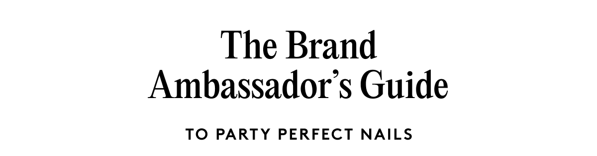 the brand ambassador's guide