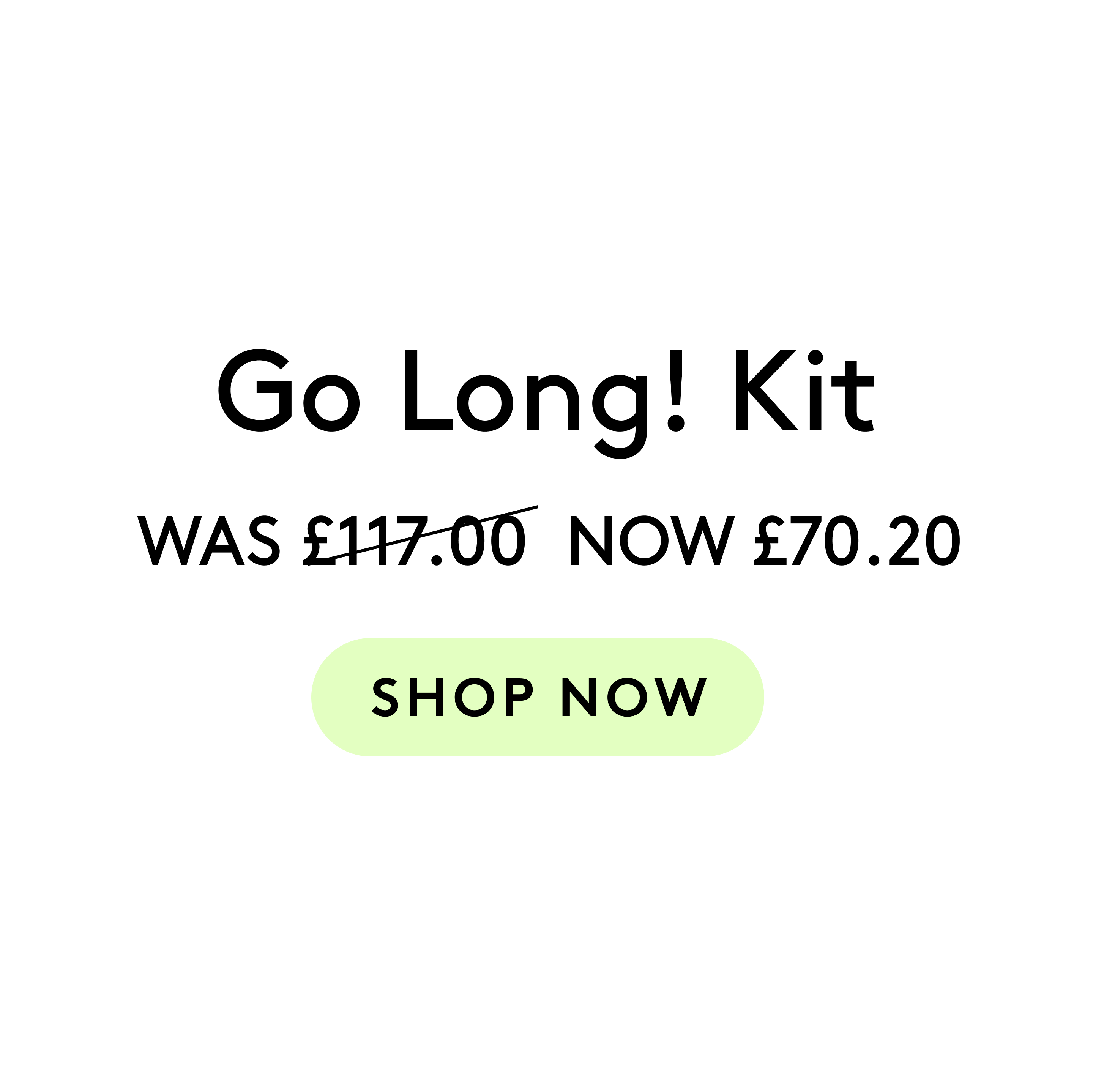 Go Long! Kit