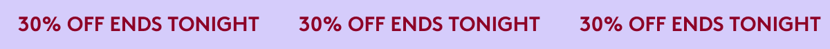 30% off autumn sale ends tonight