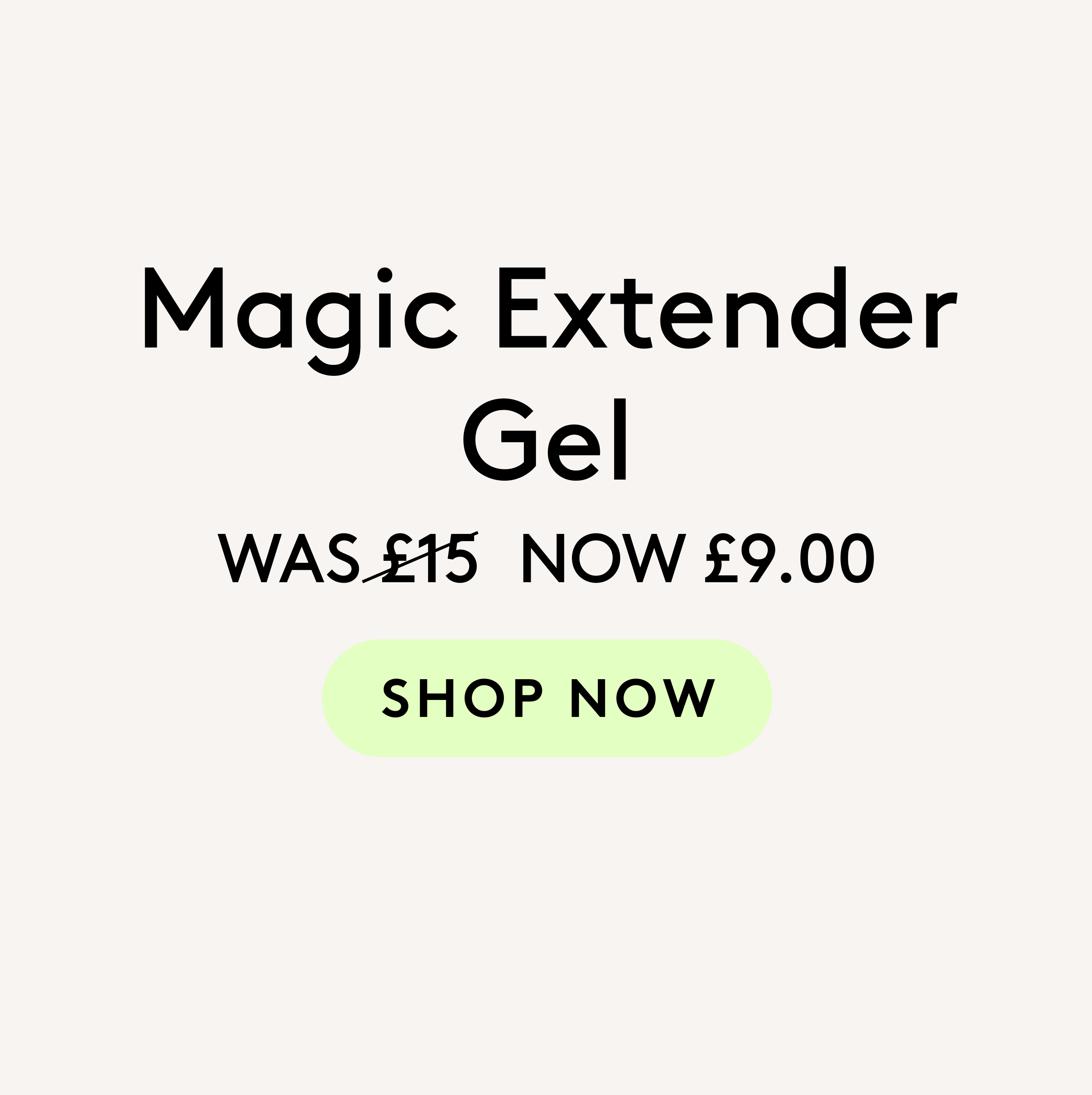magic extender gel
