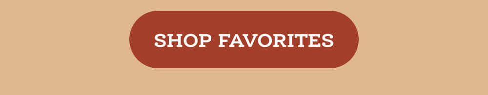Shop Favorites