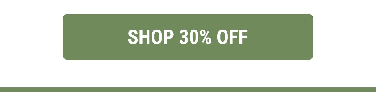 SHOP 30% OFF