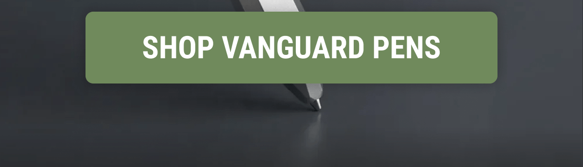 SHOP VANGUARD PENS