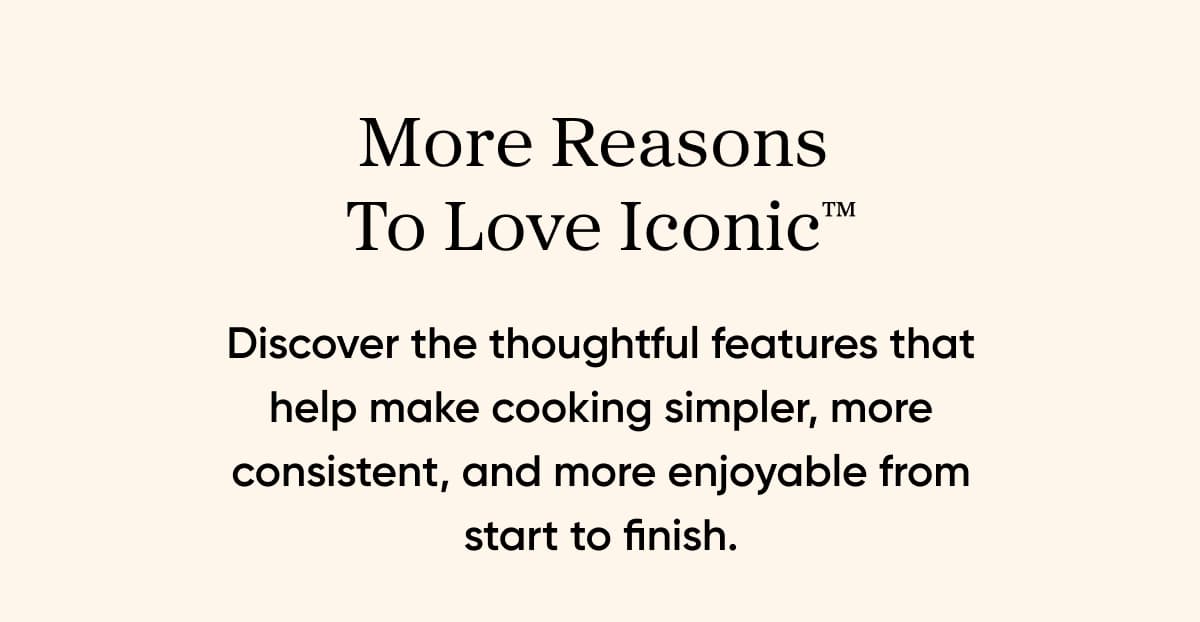 More reasons to love Iconic