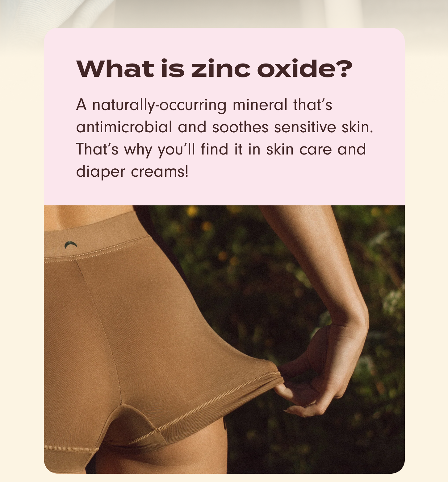 What is zinc oxide? A naturally-occurring mineral that's antimicrobial and soothes sensitive skin. That's why you'll find it in skin care and diaper creams!
