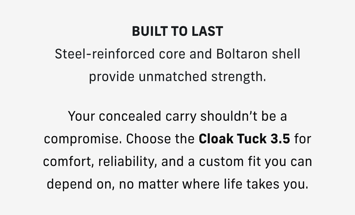 Cloak Tuck 3.5 IWB Holster | Built to Last.