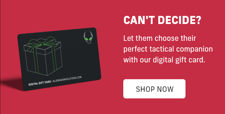 Alien Gear Holsters Gift Guide | Gift Card | SHOP NOW