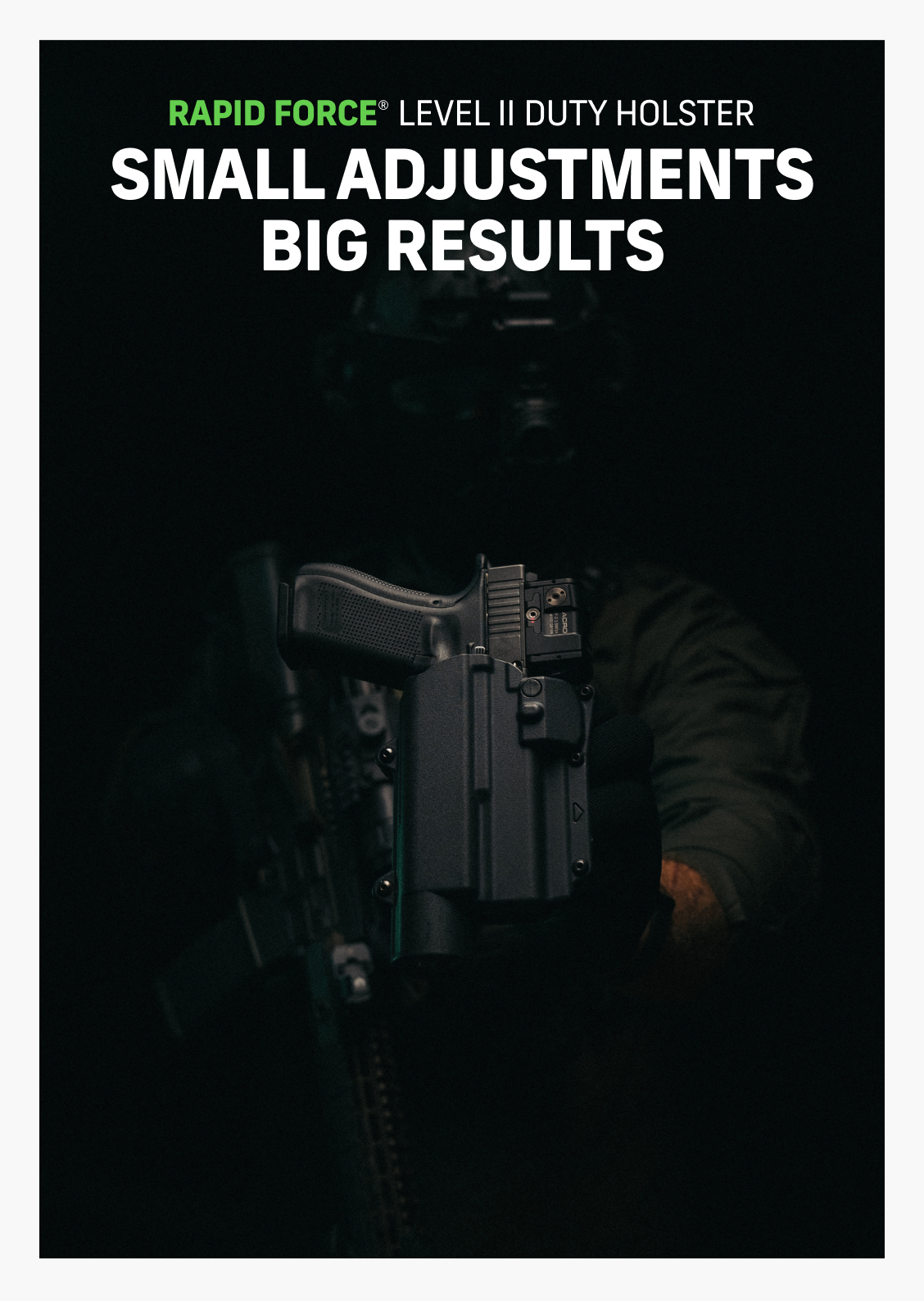 Rapid Force&reg; Level II Duty Holster | IMPROVEMENT TIPS