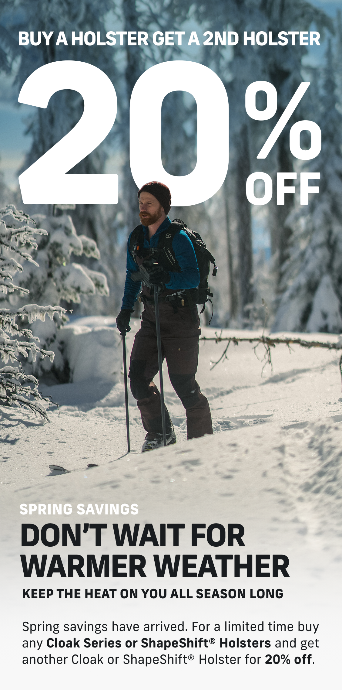 Buy One Cloak or ShapeShift@ Holster and get a 2nd 20% Off | SHOP NOW