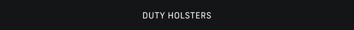Duty Holsters
