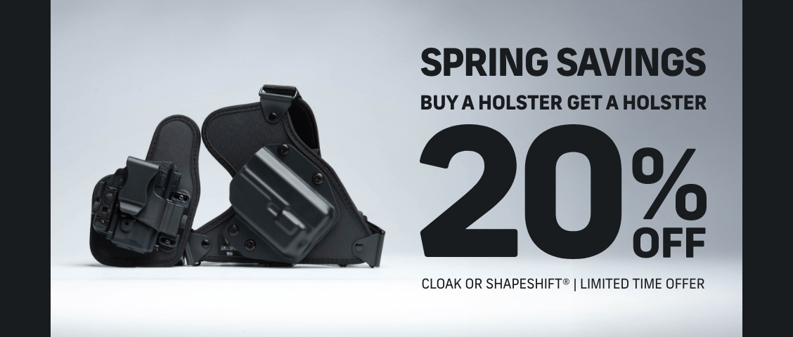 Buy a Holster, Get a Second Holster 20% OFF | SHOP NOW