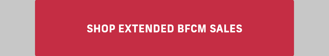 Shop Extended BFCM Deals