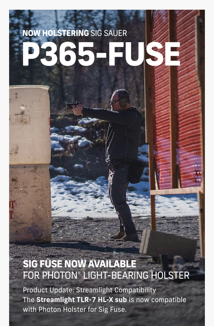 Now Holstering P365-Fuse | Streamlight TLR-5 HL-X sub now compatible with Photon Holster for Sig Fuse | SHOP NOW