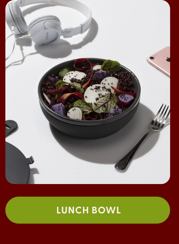 LUNCH BOWL