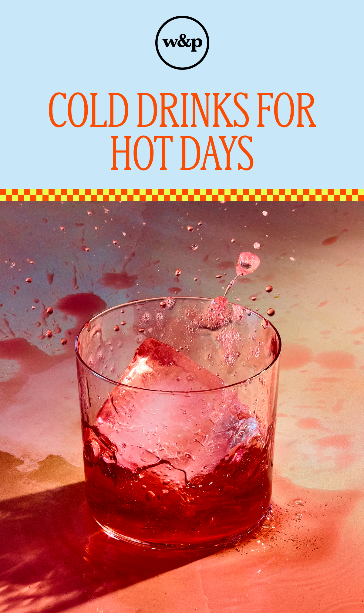 Cold Drinks For Hot Days