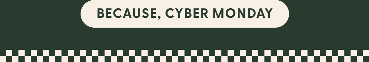 because, cyber monday