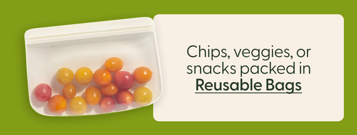 Chips, veggies, or snacks packed in Reusable Bags