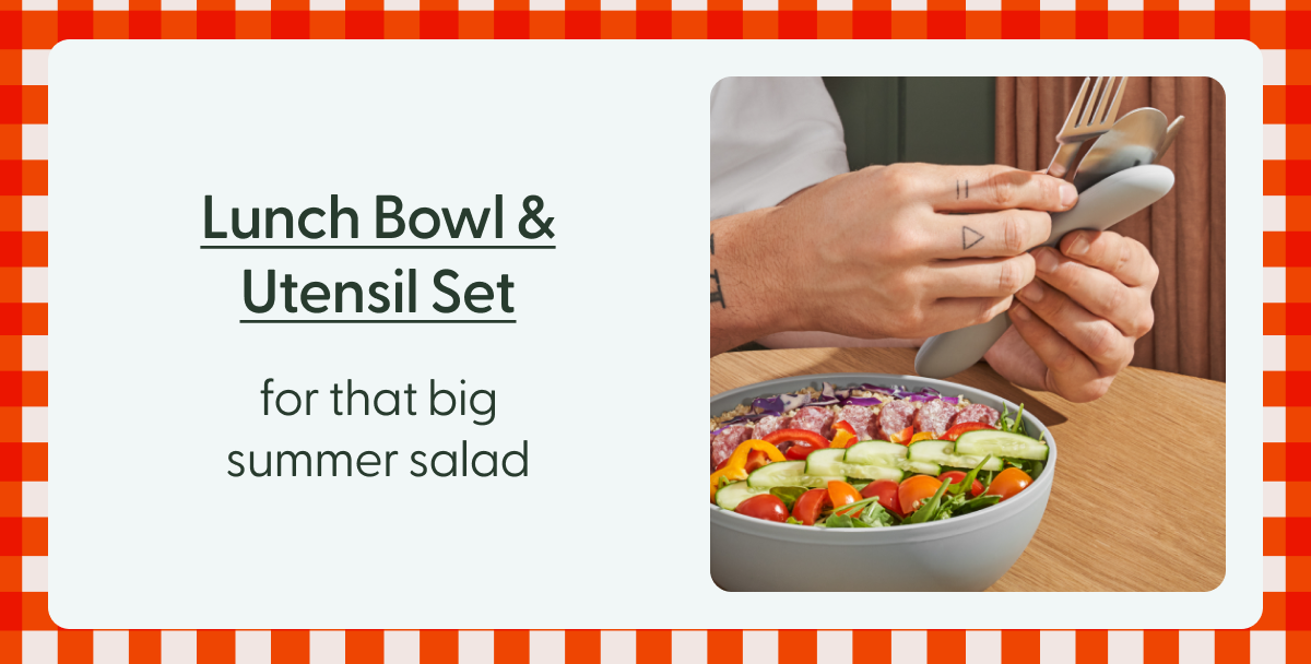 Lunch Bowl & Utensil Set for that big summer salad