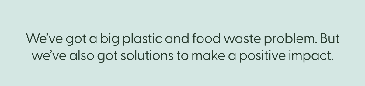 Keep your spring produce fresher for longer in our Seal Tight Bowls and Reusable Bags.