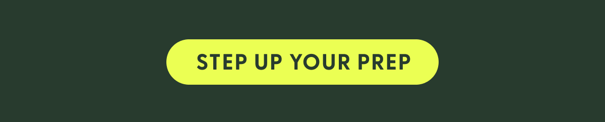 step up your prep