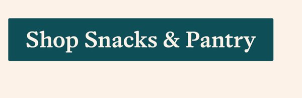 Shop Snacks & Pantry