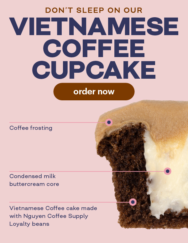 Try our Vietnamese Coffee Cupcakes now! Sprinkles