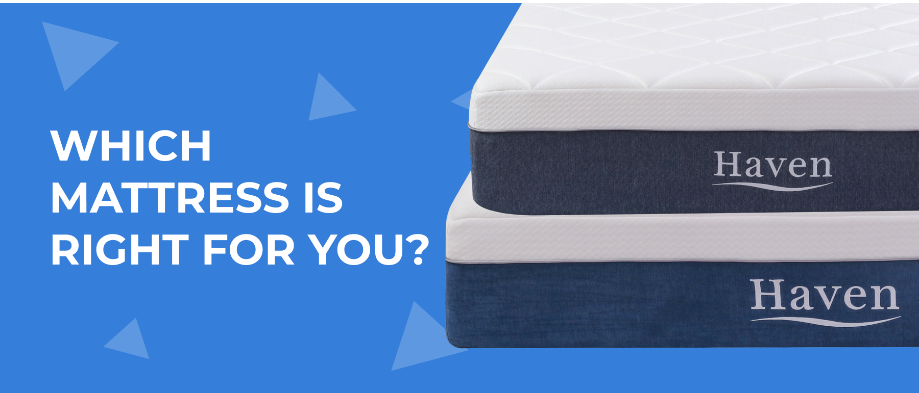 Which Mattress is right for you?