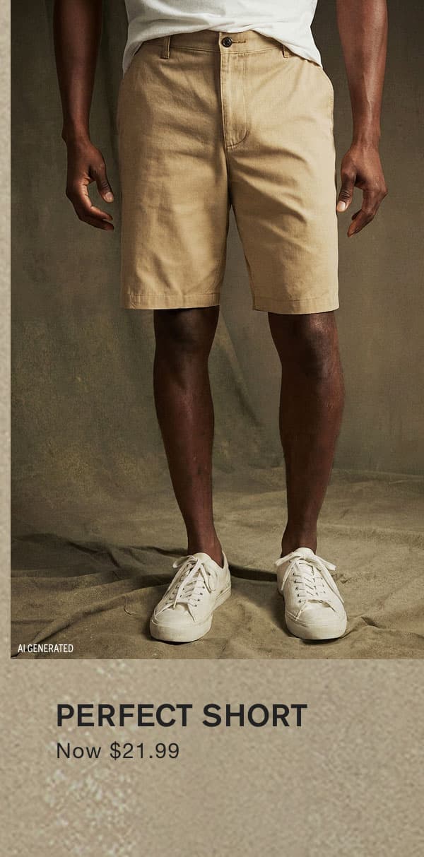 Perfect Short Now $21.99