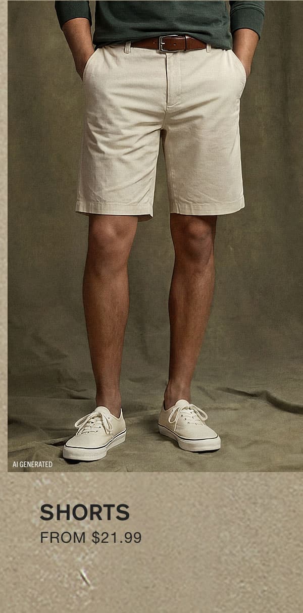 SHORTS FROM $21.99