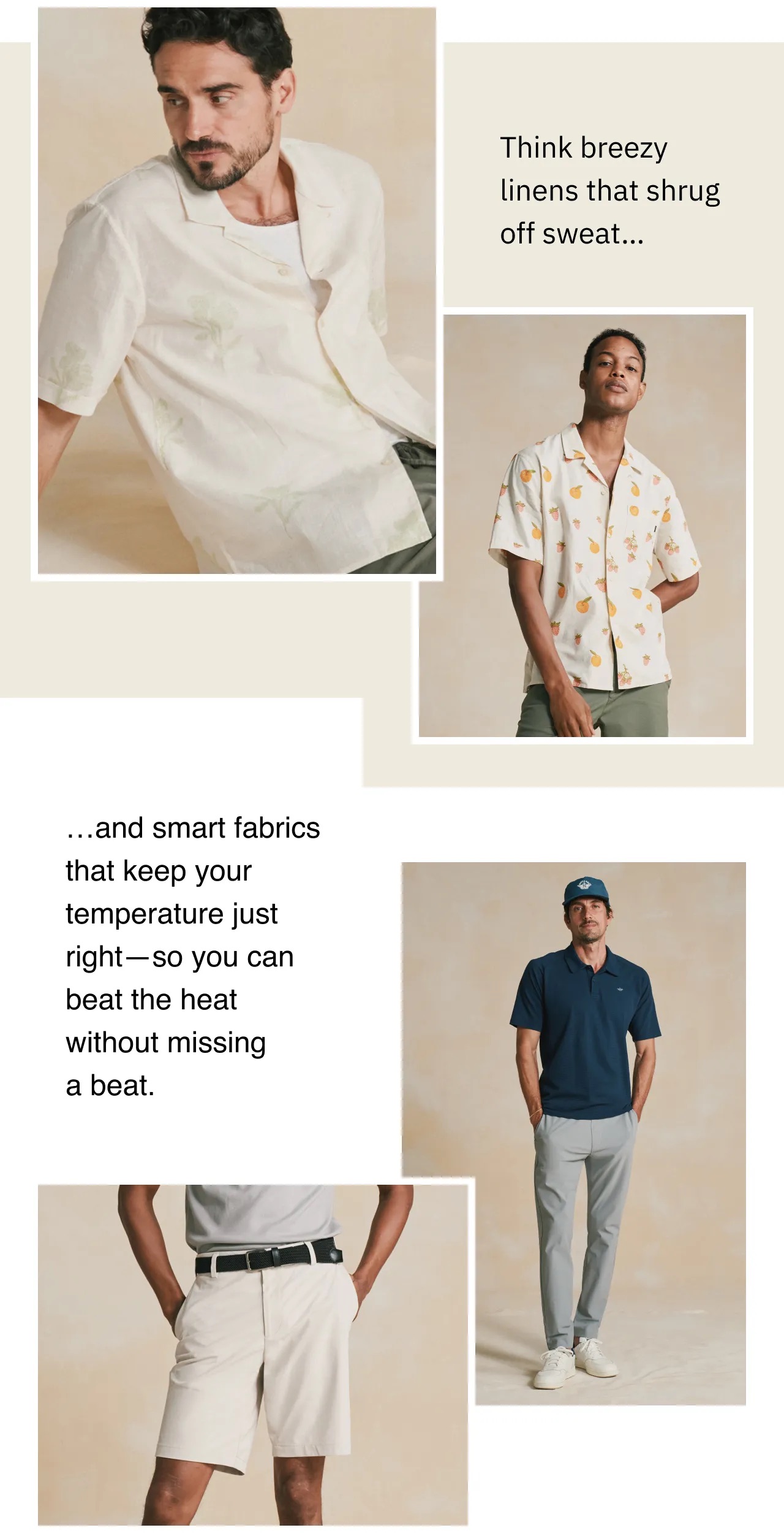 Think breezy linens and smart fabrics that keep your temperature just right—so you can beat the heat without missing a beat.