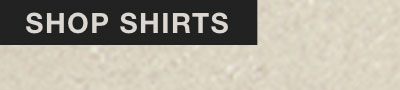 SHOP SHIRTS