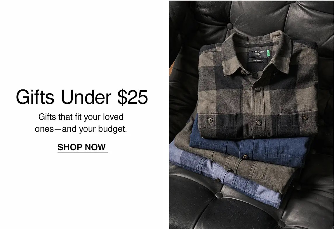 Gifts Under $25. Gifts that fit your loved ones-and your budget.