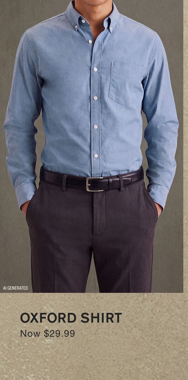 Oxford Shirt Now $29.99