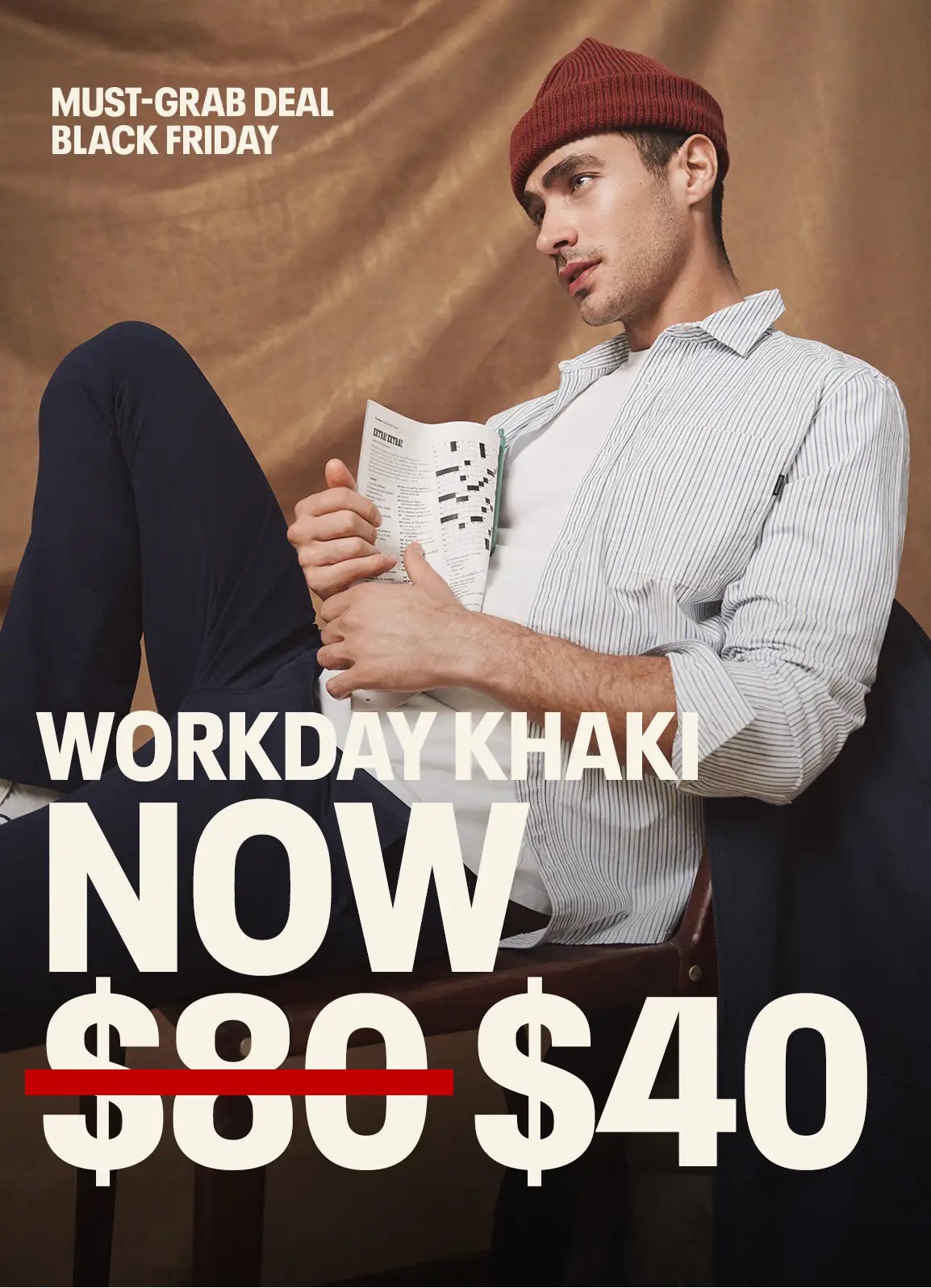 Must-grab Deal Black Friday. Workday Khaki Now $40