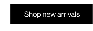 Shop new arrivals