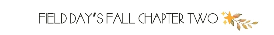 Field Day's Chapter Two