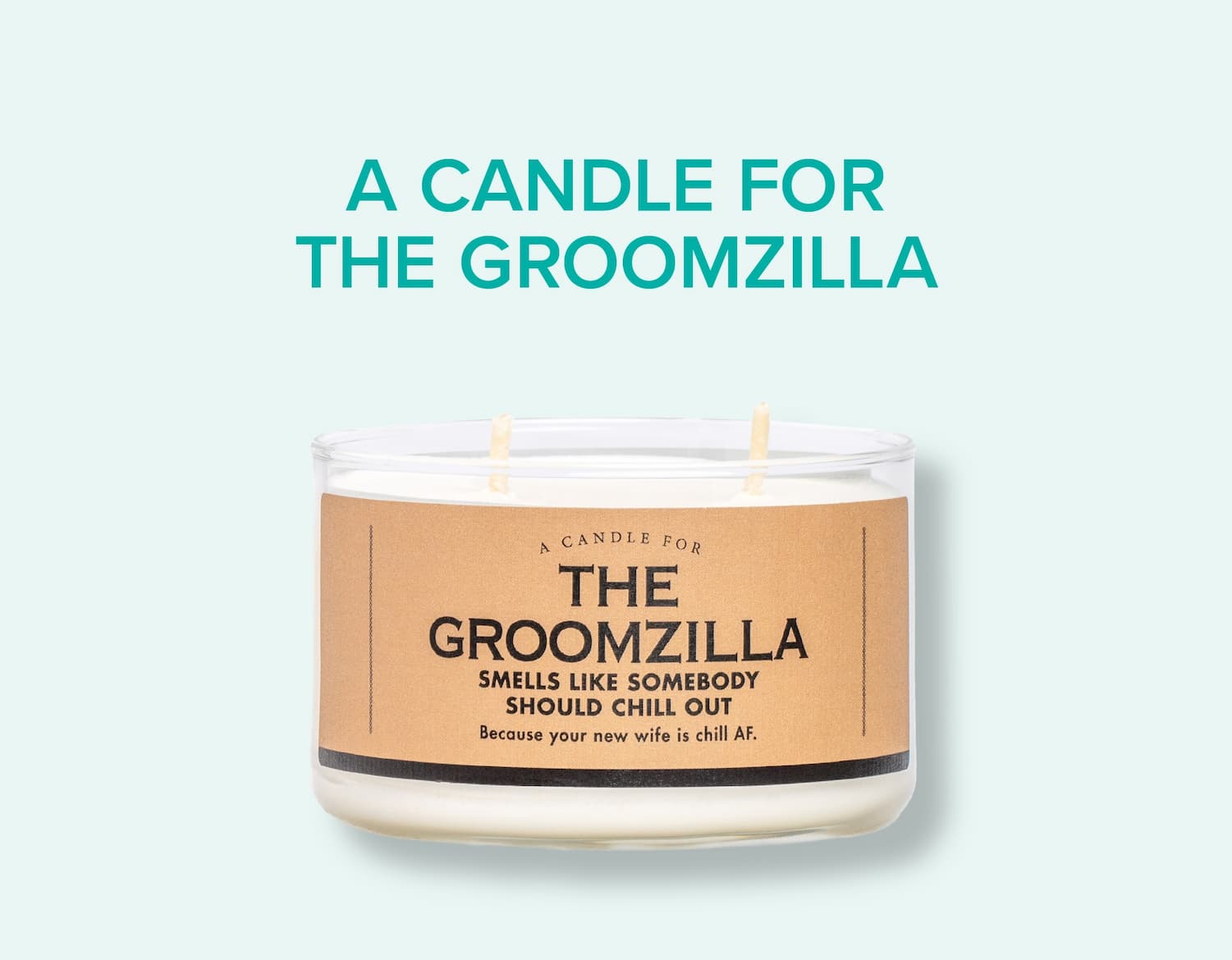 A Candle for The Groomzilla