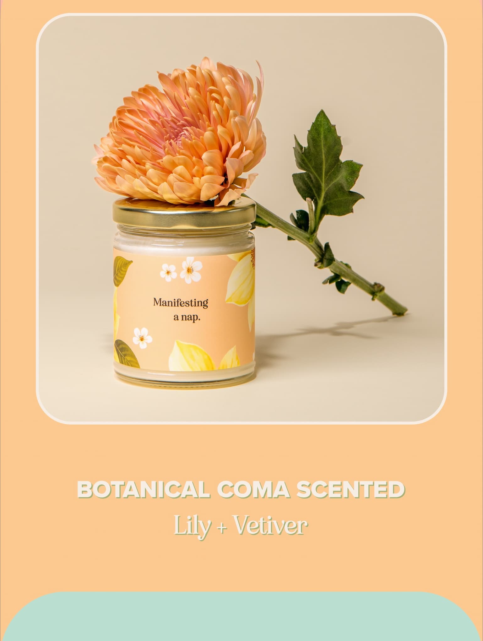 Botanical Coma Scented. Lily + Vetiver
