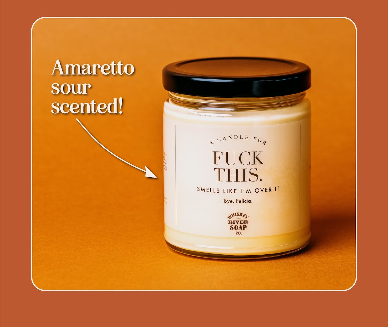 Amaretto sour scented!