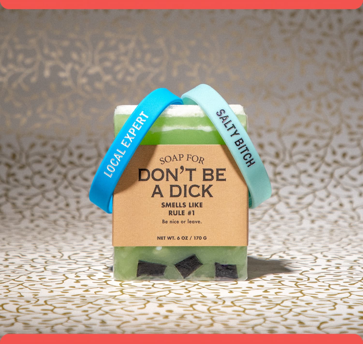 Soap for Don't Be a DIck